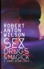 Sex, Drugs & Magick - A Journey Beyond Limits - Book
