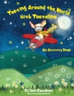 Tooting Around the World with Tootalina : An Activity Book - Book