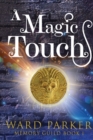 A Magic Touch : A midlife paranormal mystery - Book