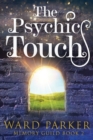 The Psychic Touch : A midlife paranormal mystery - Book