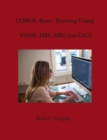 COBOL Basic Training Using VSAM, IMS, DB2 and CICS - Book