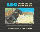Leo Louie Lester Lunchbox : Museful Watercolors Inspired by a Weird Little Dog - Book