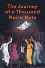 The Journey of a Thousand Naira Note : Part 1: A Graphic Novel - Book
