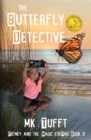The Butterfly Detective : Putney and the Magic eyePad-Book 3 - Book