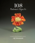 108 Beloved Objects [PAPERBACK] : Letting Go of Stuff, Keeping Our Stories - Book