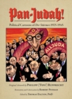 Pan-Judah! : Political Cartoons of "Der Sturmer," 1925-1945 - Book