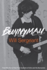 Bunnyman : Post-War Kid to Post-Punk Guitarist of Echo and the Bunnymen - Book