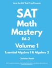 SAT Math Mastery : Essential Algebra 1 & Algebra 2 - Book