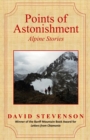 Points of Astonishment : Alpine Stories - Book
