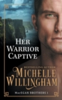 Her Warrior Captive - Book