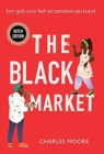 The Black Market : Een gids voor het verzamelen van kunst - Book