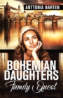 Bohemian Daughters Family Quest - Book