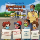The Bayside Bunch Breathing is Believing - Book