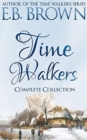 Time Walkers : The Complete Collection - Book