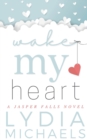 Wake My Heart - Book