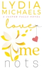 Love Me Nots - Book