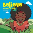 Believe : The Story of Olive Vol. 01 - Book