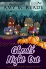 Ghouls' Night Out : The Juniper Junction Holiday Mystery Series: Book Four - eBook