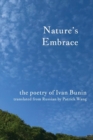 Nature's Embrace : The Poetry of Ivan Bunin - Book