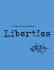 Liberties Journal of Culture and Politics : Volume II, Issue 2 - Book