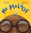 Mr. Maloof : A story about growing up - Book