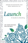 Launch : A Guide to Adulting - Book