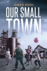 Our Small Town - Book