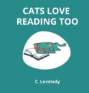 Cats Love Reading Too - Book