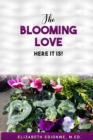 The Blooming Love - Here It Is! - Book