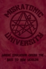 Miskatonic University Where Education Opens the Gate to New Worlds - Book