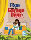 The Fixer and the Garage Door - Book
