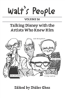 Walt's People : Volume 26: Talking Disney with the Artists Who Knew Him - Book