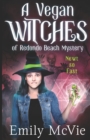 Newt so Fast : (#4, The Vegan Witches of Redondo Beach, California's most hilarious magical sleuths) - Book