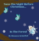 Twas the Night Before Christmas in the Forest - Book