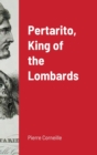 Pertarito, King of the Lombards - Book