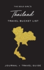 The Solo Girl's Thailand Travel Bucket List - Journal and Travel Guide - Book