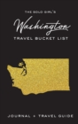 The Solo Girl's Washington Travel Bucket List - Journal and Travel Guide - Book