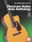 The William Bay Collection - Plectrum Guitar Solo Anthology - Book
