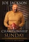 Championship Sunday : An Uncommon Pursuit of a Dream - Book