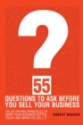 55 Questions to Ask Before You Sell Your Business - Book