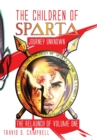 The Children of Sparta : The Relaunch of Volume One - Book