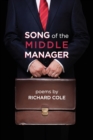 Song of the Middle Manager : Poems - Book