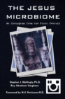 The Jesus Microbiome : An Instagram from the First Century - Book