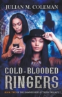 Cold-Blooded Ringers - Book