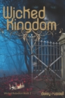 Wicked Rebellion : Wicked Kingdom, Book 1 - Book