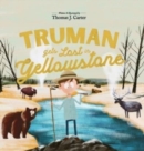 Truman Gets Lost In Yellowstone - Book