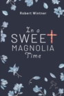 In a Sweet Magnolia Time - Book