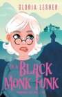 In a Black Monk Funk : A Paranormal Cozy Mystery - Book