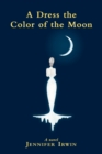 A Dress the Color of the Moon - Book