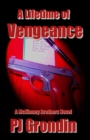 A Lifetime of Vengeance : A McKinney Brothers Novel - Book